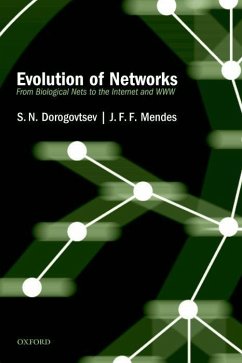 Evolution of Networks: From Biological Nets to the Internet and WWW - Dorogovtsev, S. N.; Mendes, J. F. F.