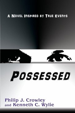 Possessed - Crowley, Philip J.; Whylie, Kenneth C.