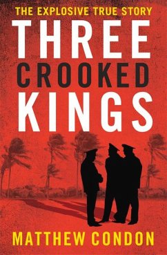 Three Crooked Kings - Condon, Matthew