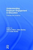 Understanding Employer Engagement in Education: Theories and Evidence