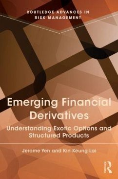 Emerging Financial Derivatives - Yen, Jerome; Lai, Kin Keung