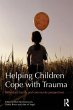Helping Children Cope with Trauma - Bild 1