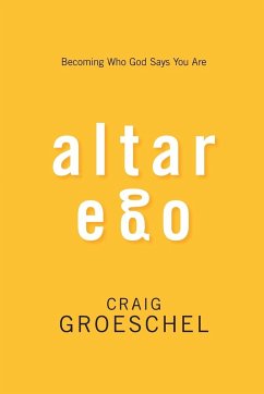 Altar Ego - Groeschel, Craig