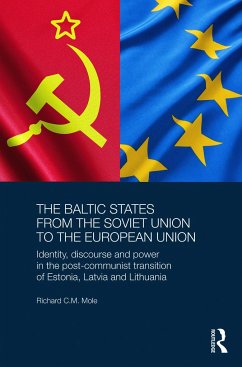 The Baltic States from the Soviet Union to the European Union - Mole, Richard