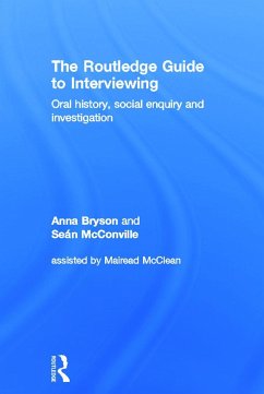 The Routledge Guide to Interviewing - Mcconville, Sean; Bryson, Anna