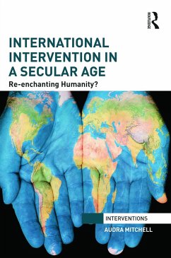 International Intervention in a Secular Age - Mitchell, Audra