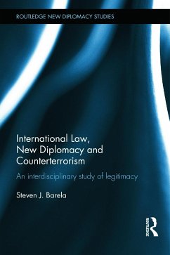 International Law, New Diplomacy and Counterterrorism - Barela, Steven J