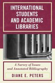 International Students and Academic Libraries (eBook, ePUB)