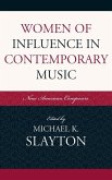 Women of Influence in Contemporary Music (eBook, ePUB)