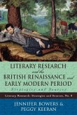 Literary Research and the British Renaissance and Early Modern Period (eBook, ePUB)