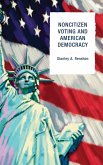 Noncitizen Voting and American Democracy (eBook, ePUB)