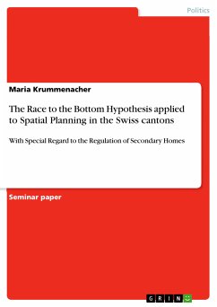 The Race to the Bottom Hypothesis applied to Spatial Planning in the Swiss cantons (eBook, PDF)