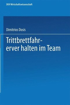 Trittbrettfahrerverhalten im Team - Dosis, Dimitrios