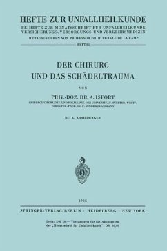 Der Chirurg und das Schädeltrauma - Isfort, A.