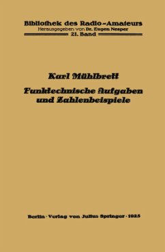 Funktechnische Aufgaben und Zahlenbeispiele - Mühlbrett, Karl