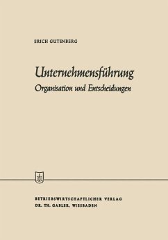 Unternehmensführung - Gutenberg, Erich