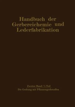 Die Gerbung mit Pflanzengerbstoffen - Bergmann, M.;Gnamm, H.;Vogel, W.