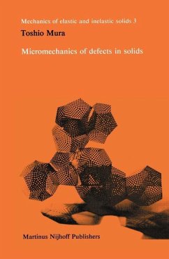 Micromechanics of defects in solids - Mura, Toshio