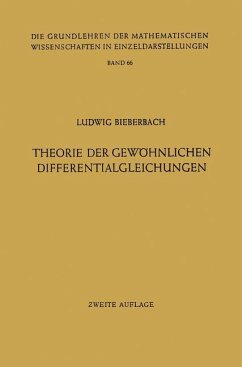 Theorie der Gewöhnlichen Differentialgleichungen - Bieberbach, Ludwig