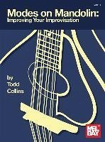 Modes on Mandolin: Improve Your Improvisation - Todd Collins