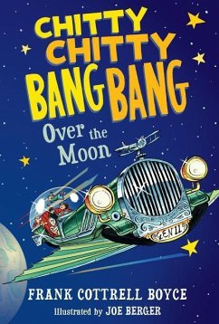 Chitty Chitty Bang Bang Over the Moon - Boyce, Frank Cottrell