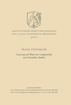 Ursprung und Wesen der Landgemeinde nach rheinischen Quellen - Steinbach, Franz