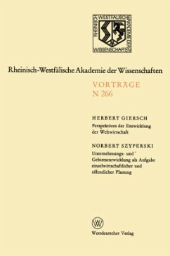 Perspektiven der Entwicklung der Weltwirtschaft.Unternehmungs-und Gebietsentwicklung als Aufgabe einzelwirtschaftlicher und öffentlicher Planung - Giersch, Herbert