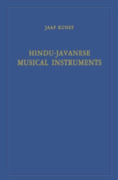 Hindu-Javanese Musical Instruments - Kunst, Jaap