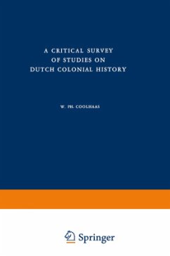 A Critical Survey of Studies on Dutch Colonial History - Coolhaas, W.Ph.