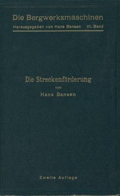 Die Streckenförderung - Bansen, Hans