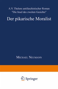 Der pikarische Moralist - Neumann, Michael