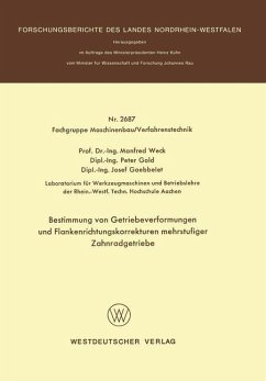 Bestimmung von Getriebeverformungen und Flankenrichtungskorrekturen mehrstufiger Zahnradgetriebe - Weck, Manfred