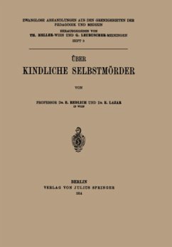 Über Kindliche Selbstmörder - Redlich, E.; Lazar, E.