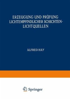 Er¿eugung und Prüfung Lichtempfindlicher Schichten Lichtquellen - Andresen, M.; Formstecher, F.; Trumm, Na; Jahr, Na; Lux, Na; Heyne, W.
