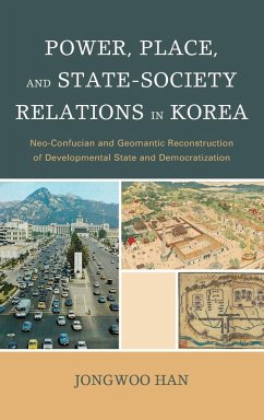 Power, Place, and State-Society Relations in Korea - Han, Jongwoo