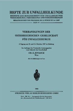 Verhandlungen der Österreichischen Gesellschaft für Unfallchirurgie - Jonasch, E.