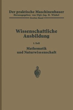 Der praktische Maschinenbauer - Winkel, H.;Ruegg, K.