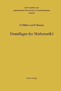 Grundlagen der Mathematik I - Hilbert, David;Bernays, Paul