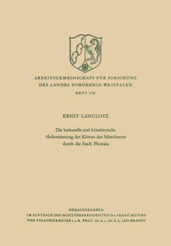 Die kulturelle und künstlerische Hellenisierung der Küsten des Mittelmeers durch die Stadt Phokaia - Langlotz, Ernst