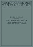 Die Weltwirtschaft der Baumwolle