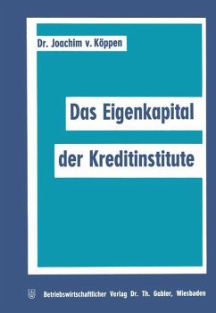 Das Eigenkapital der Kreditinstitute - Köppen, Joachim ?von?