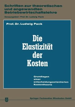 Die Elastizität der Kosten - Pack, Ludwig