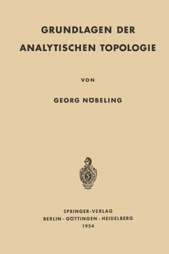 Grundlagen der Analytischen Topologie - Nöbeling, Georg