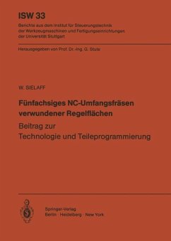 Fünfachsiges NC-Umfangsfräsen verwundener Regelflächen - Sielaff, W.