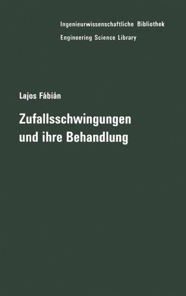 Zufallsschwingungen und ihre Behandlung Zufallsschwingungen und ihre Behandlung