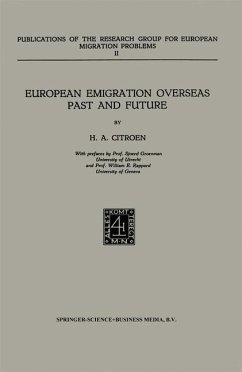 European Emigration Overseas Past and Future - Citroen, H. A.