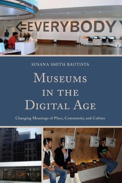 Museums in the Digital Age - Bautista, Susana Smith