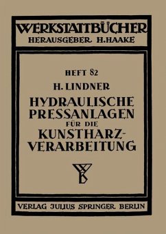 Hydraulische Preßanlagen für die Kunstharzverarbeitung - Lindner, H.