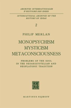 Monopsychism Mysticism Metaconsciousness - Merlan, Philip