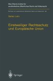 Einstweiliger Rechtsschutz und Europäische Union